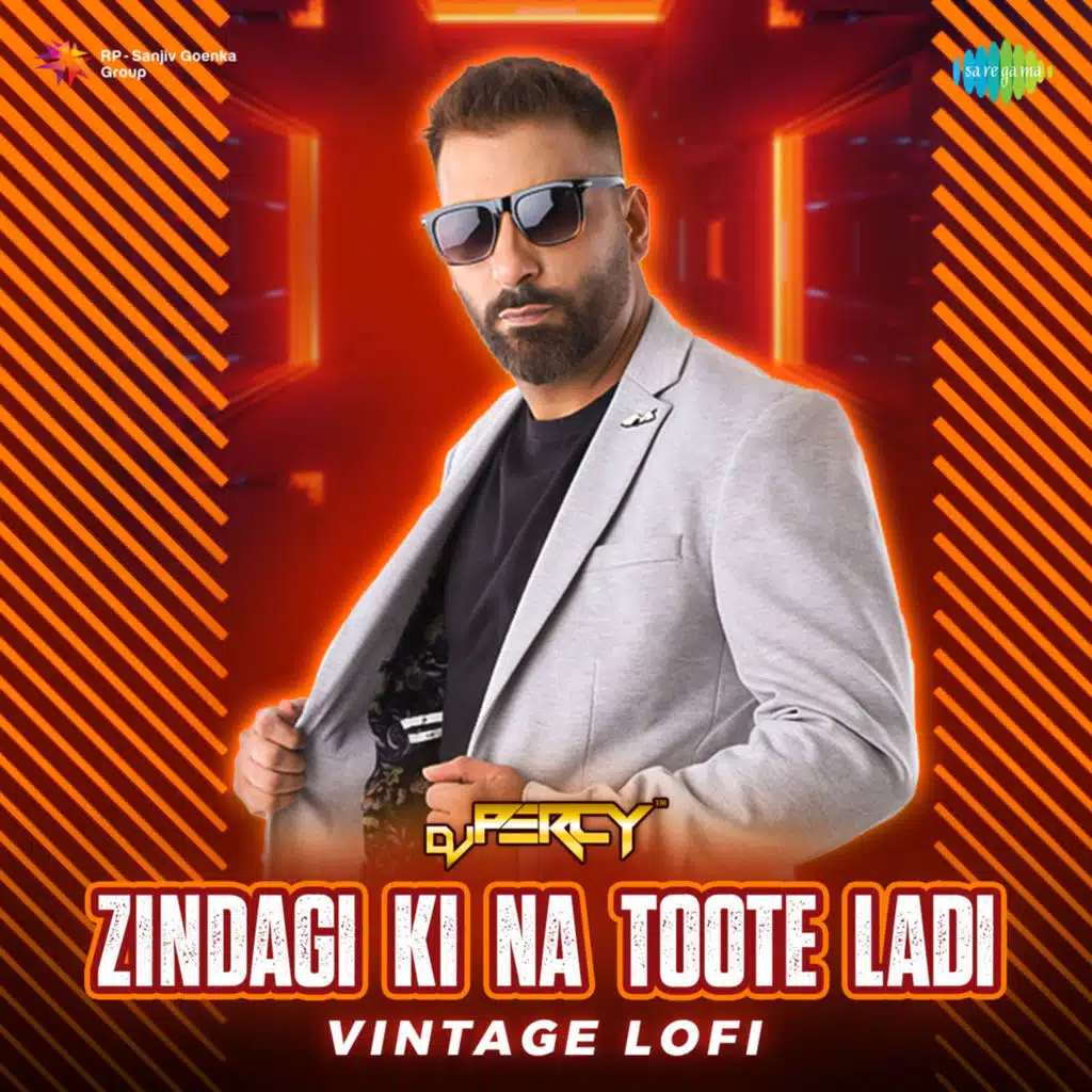 Zindagi Ki Na Toote Ladi (Vintage Lofi) [feat. DJ Percy]