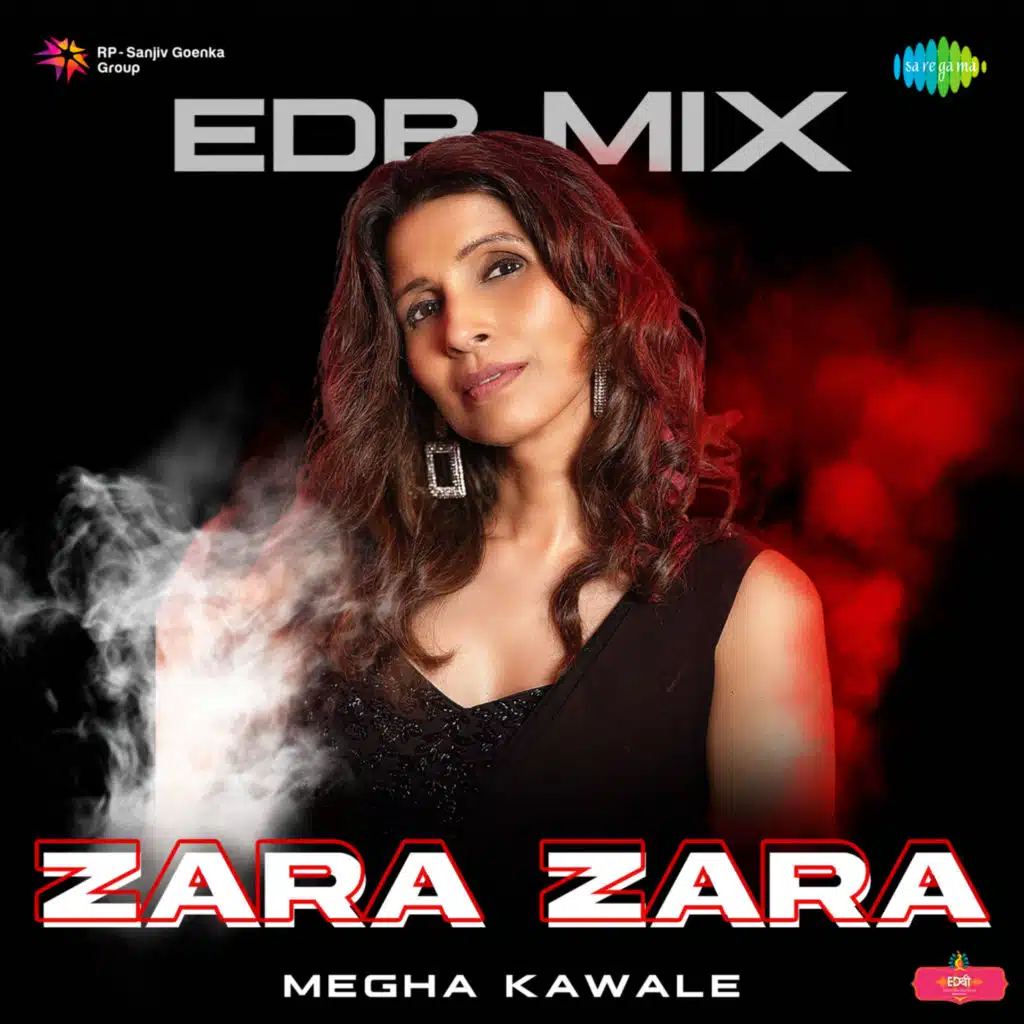 Zara Zara (EDB Mix) [feat. Megha Kawale]