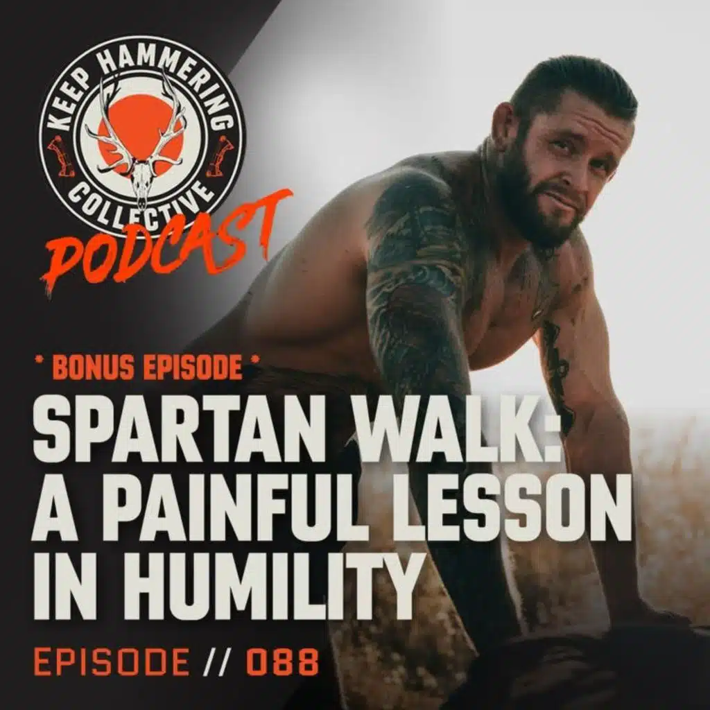 KHC 088 - Spartan Walk: A Painful Lesson in Humility with Mitch Aguiar