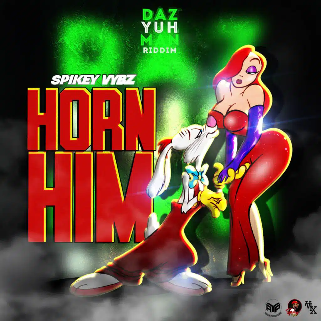 Horn Him (Daz Yuh Man Riddim) (feat. Adigun)