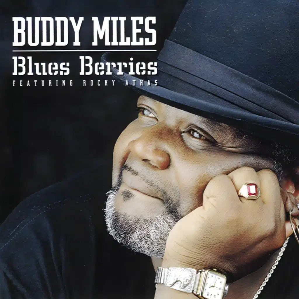 Buddy Miles & Blues Berries