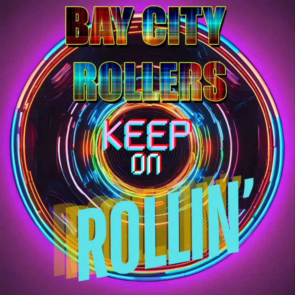 Keep On Rollin'
