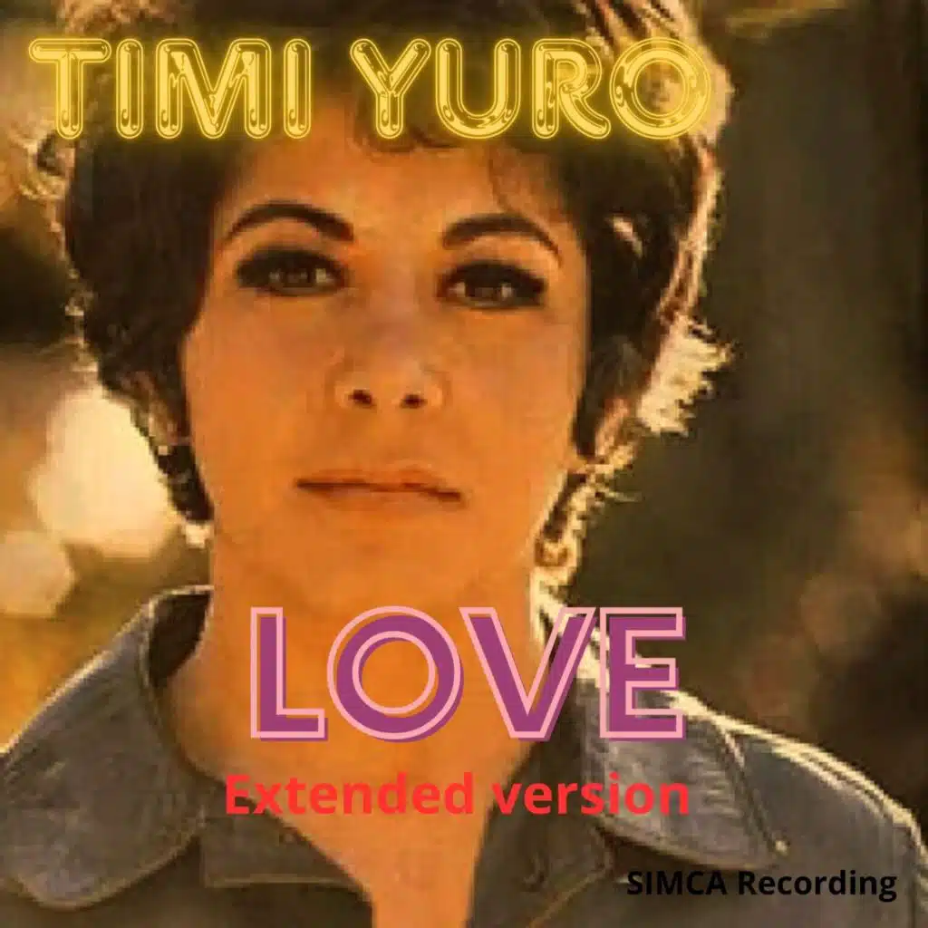 Timi Yuro (Love Extended Version)