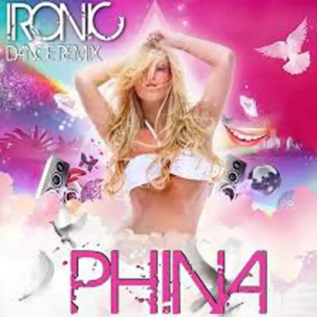 Ironic Dance (Radio Edit) (Remix) [feat. Phina]