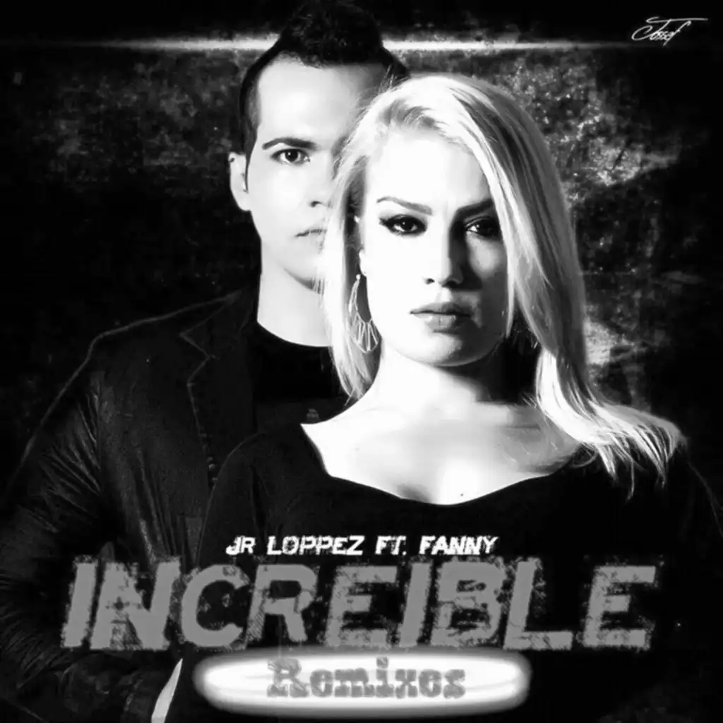 Increible (feat. Fanny)