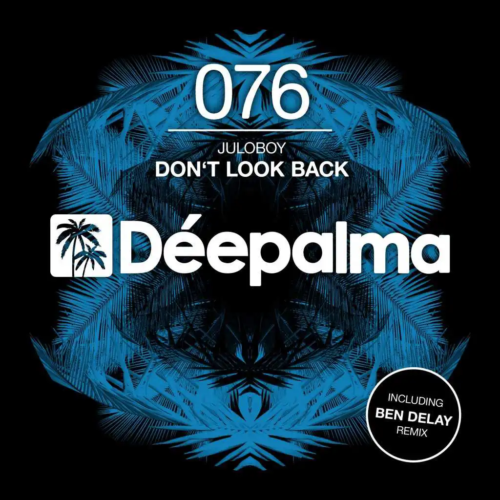 Don't Look Back (Ben Delay Extended Remix)