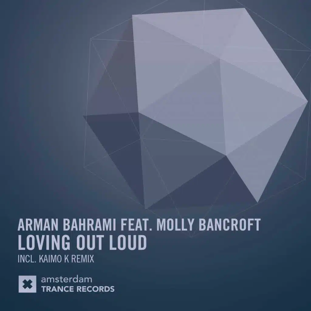 Loving Out Loud (Kaimo K Dub) [feat. Molly Bancroft]