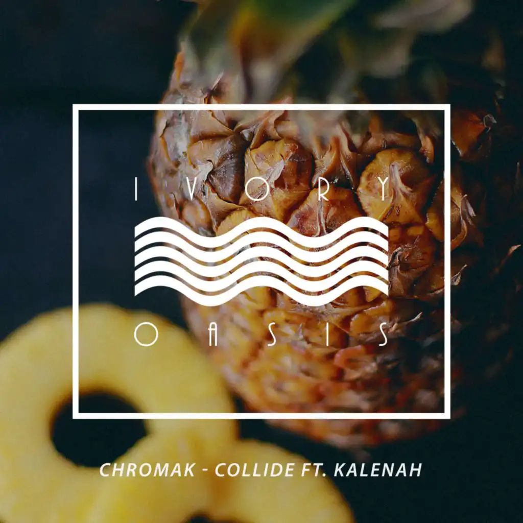 Collide (feat. Kalenah)