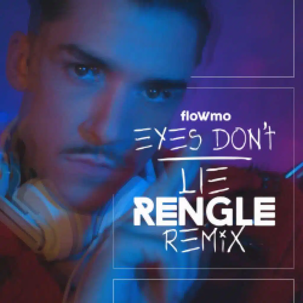 Eyes Don't Lie (Rengle Remix)