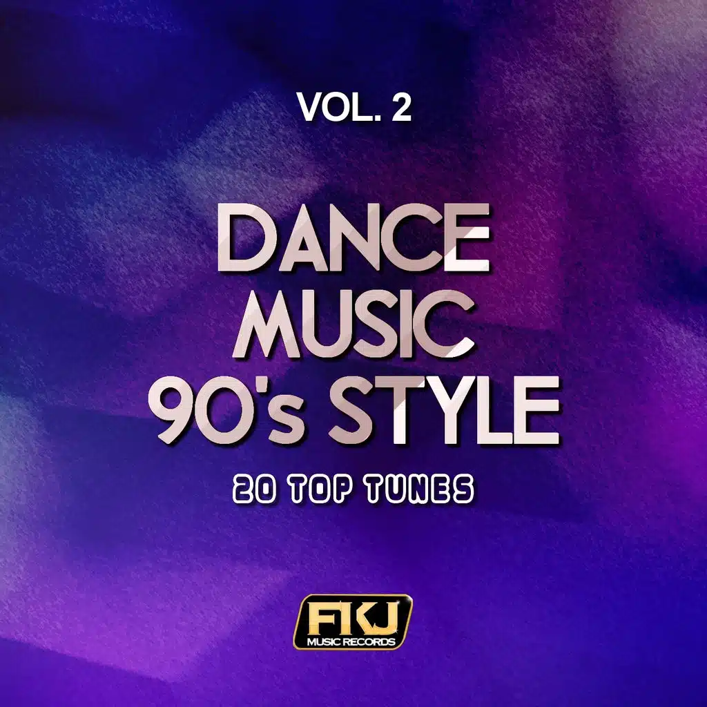 Dance Music 90's Style, Vol. 2 (20 Top Tunes)