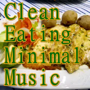Clean Eating Minimal Music
