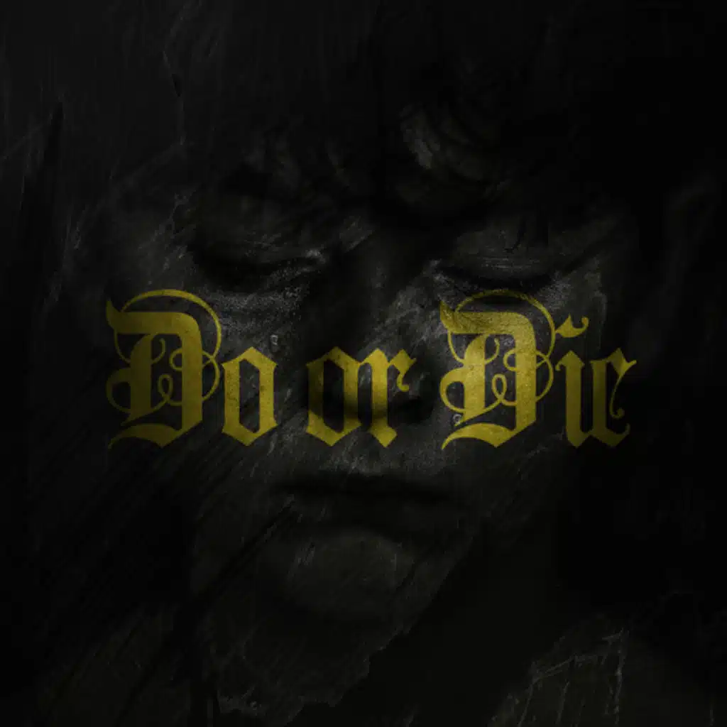 Do or Die