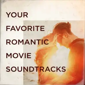 Your Favorite Romantic Movie Soundtracks
