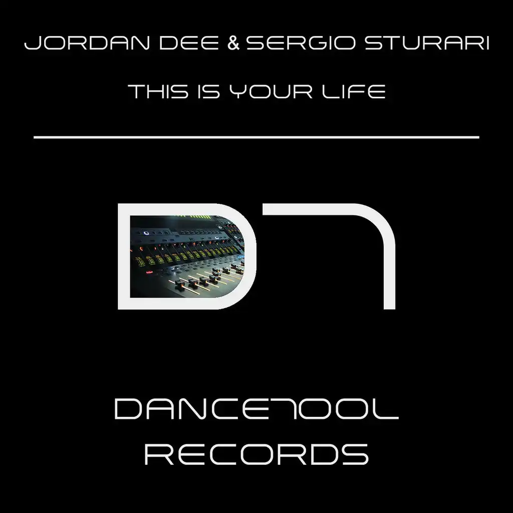 This Is Your Life (Jordan Dee & Sergio Sturari Mix)