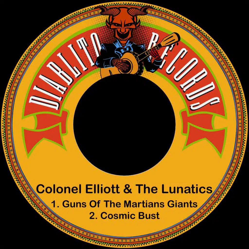 Colonel Elliott & The Lunatics