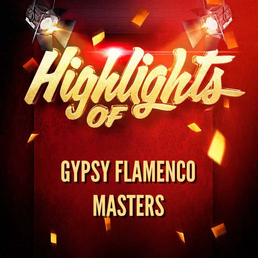 Highlights Of Gypsy Flamenco Masters