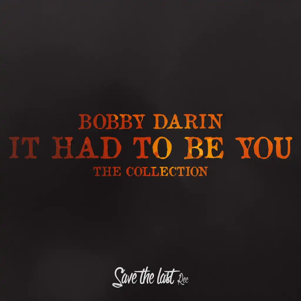 It Had to Be You (The Collection)