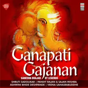 Ganapati Gajanan - Ganesha Bhajan by Legends