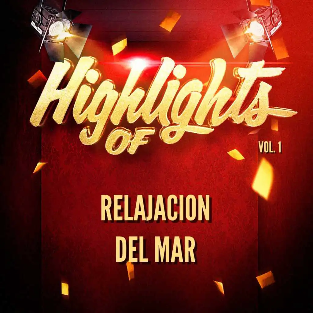 Highlights of Relajacion Del Mar, Vol. 1