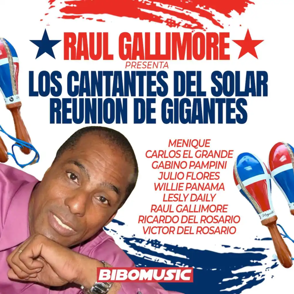 LOS CANTANTES DEL SOLAR & Raul Gallimore