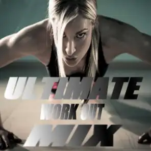 Ultimate Work Out Mix