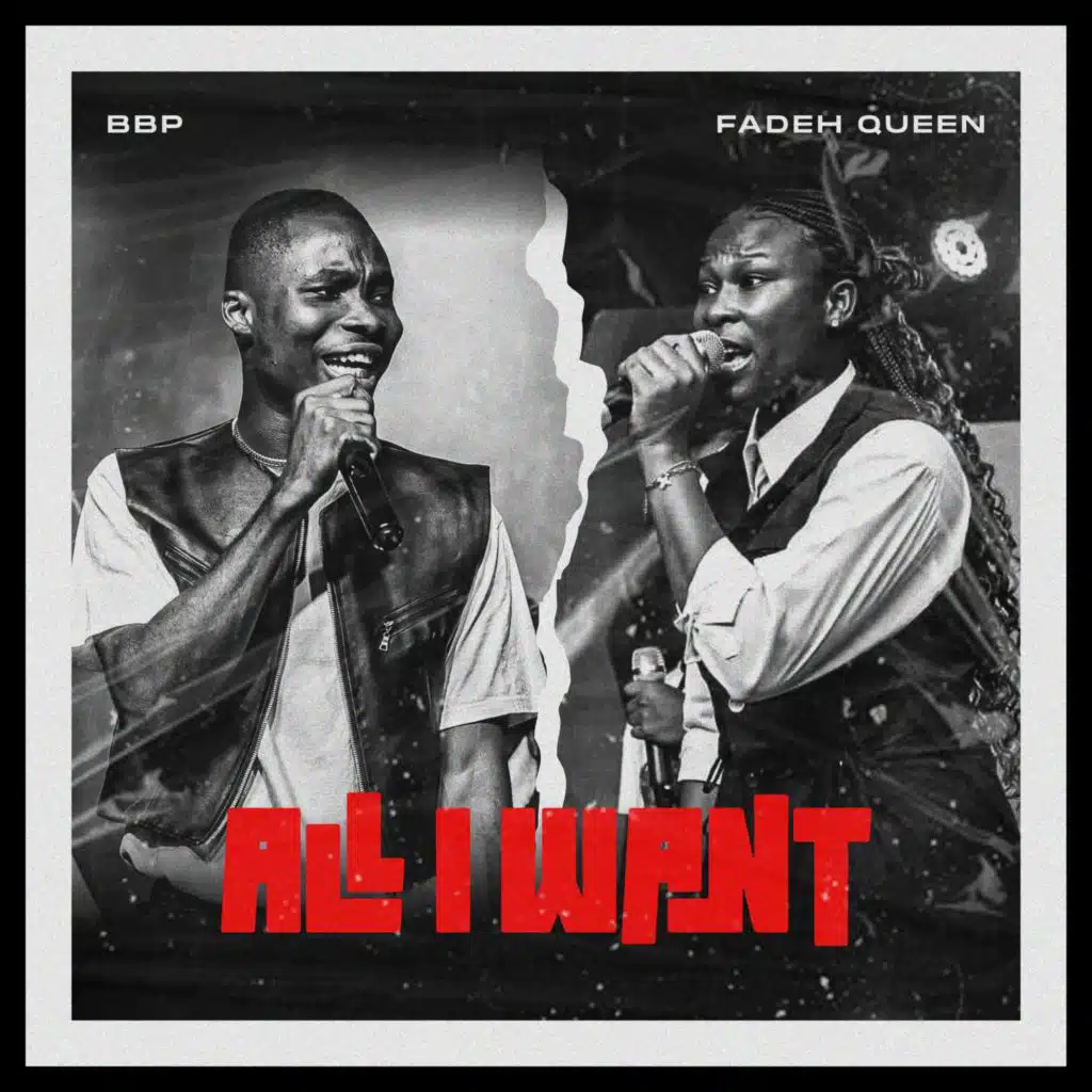 All I Want (feat. Fadeh Queen)