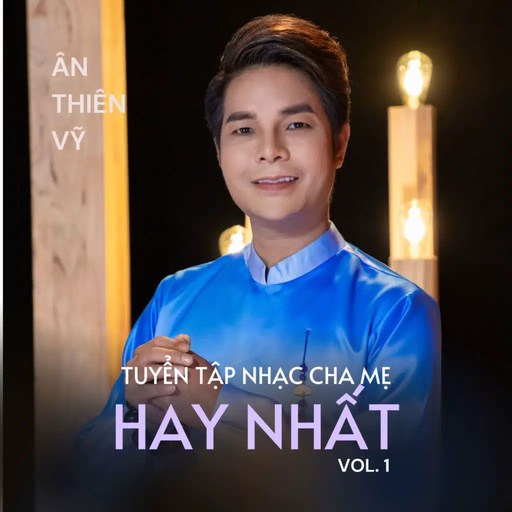 Tuyển Tập Nhạc Cha Mẹ Hay Nhất (Vol. 1)
