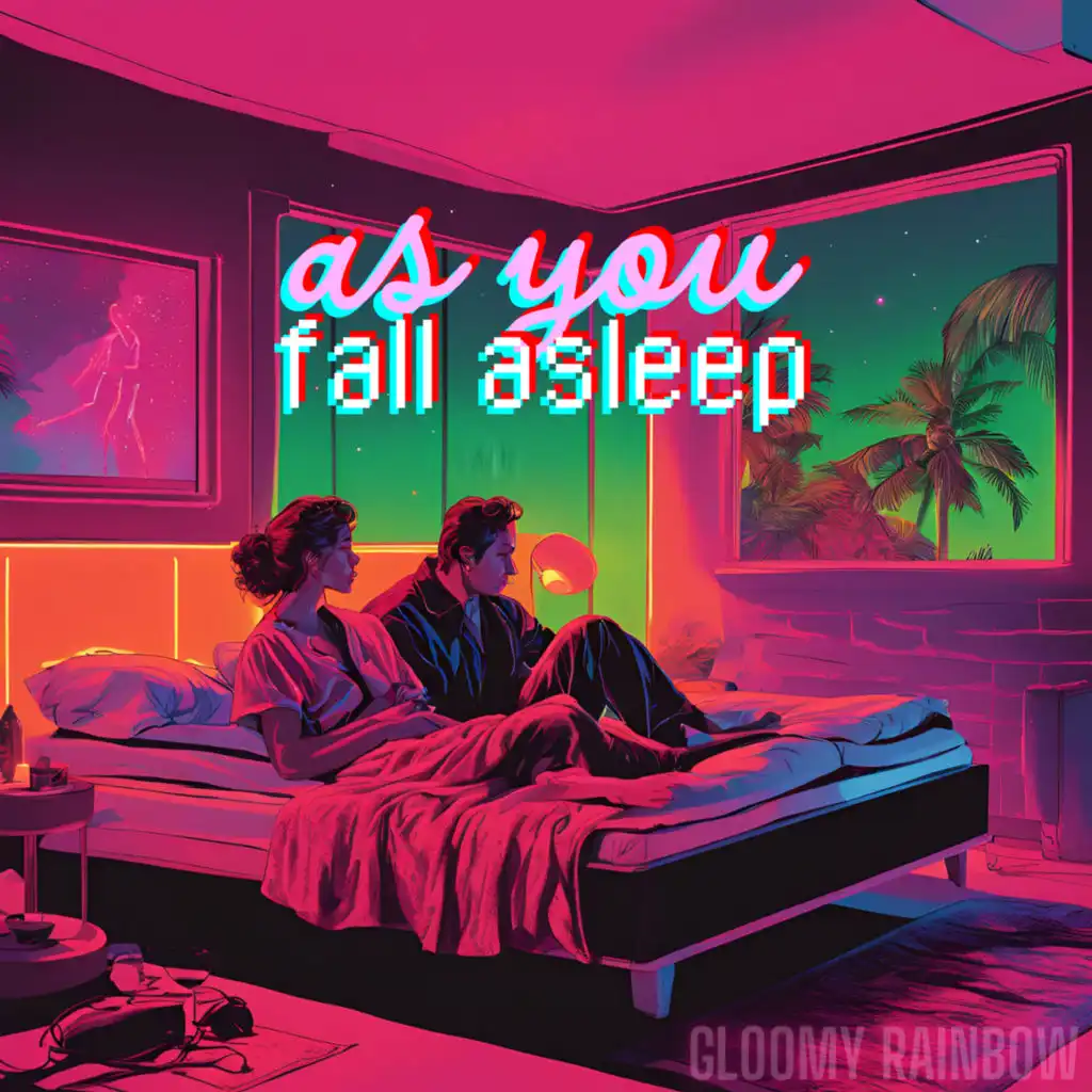 As You Fall Asleep