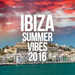 Ibiza Summer Vibes 2016