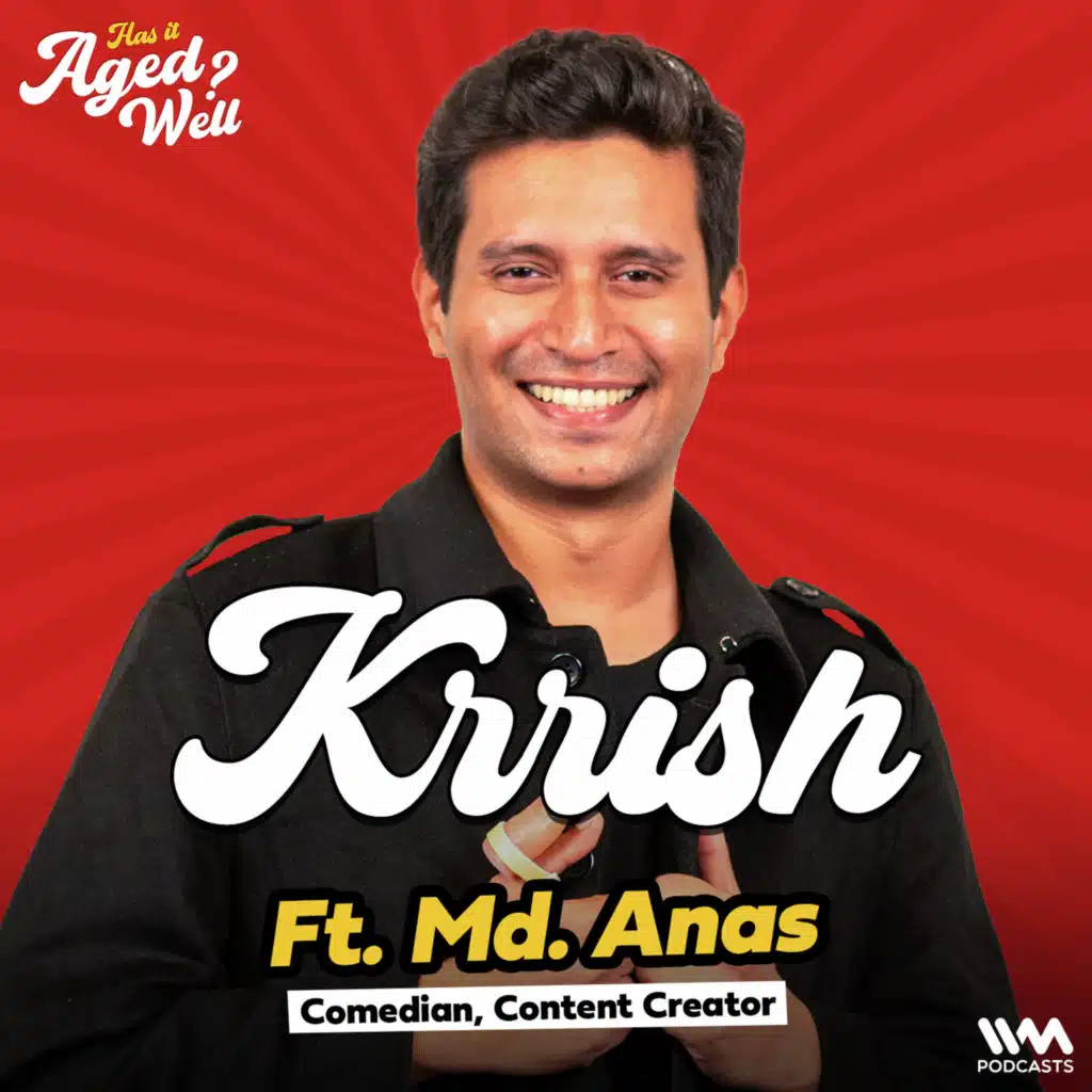 Krrish ft. Md Anas | Has It Aged Well?