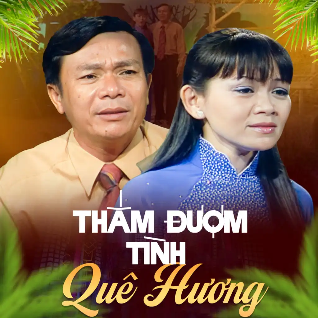 Thắm Đượm Tình Quê Hương