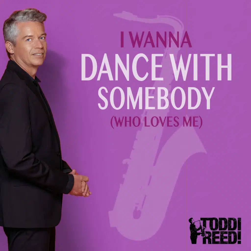 I Wanna Dance with Somebody (Who Loves Me)