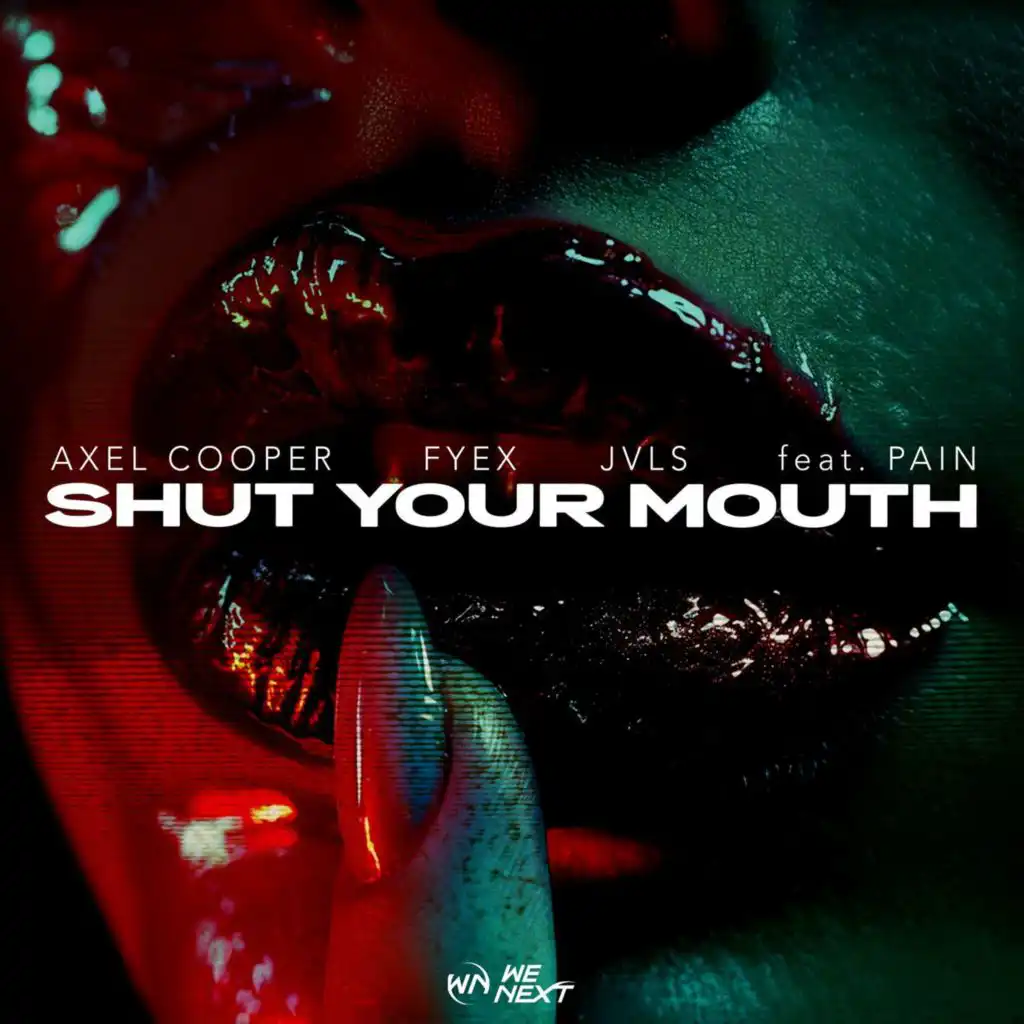 Shut Your Mouth (feat. PAIN)