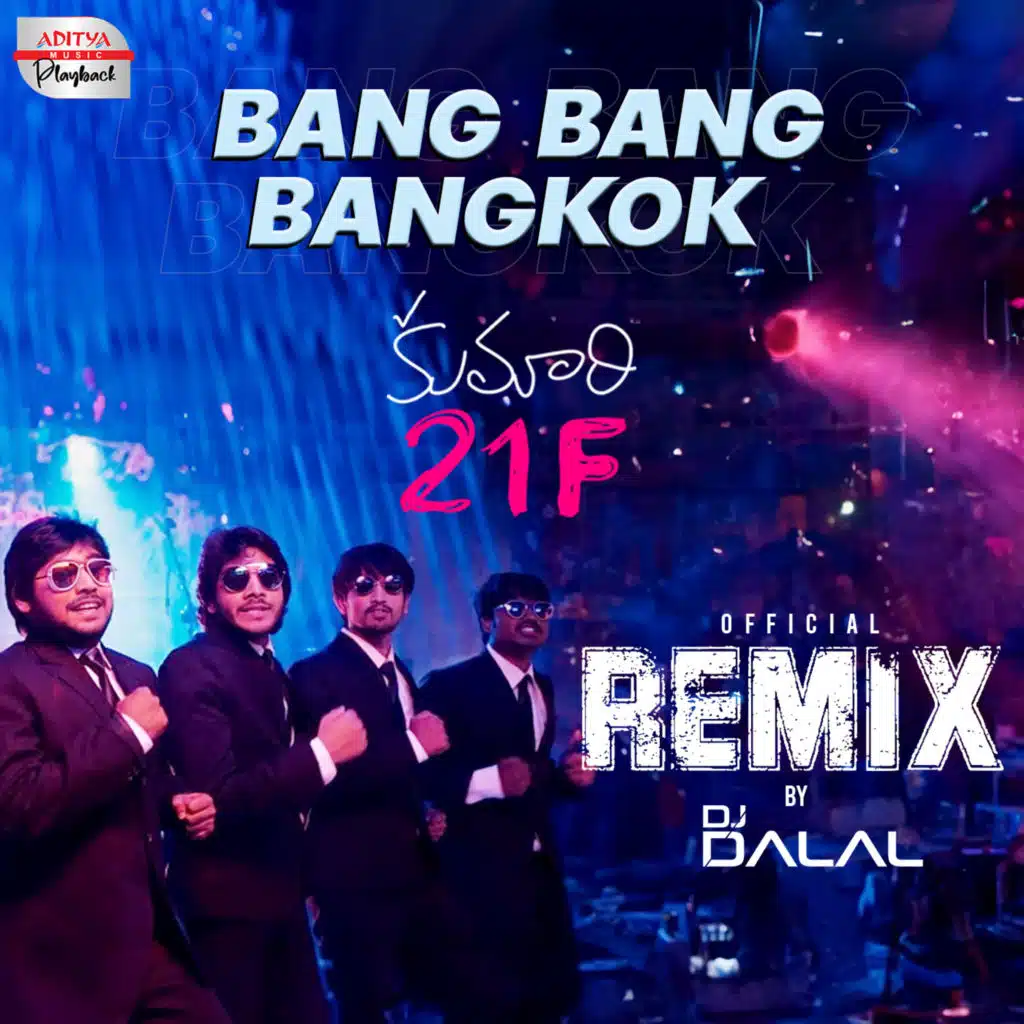 Bang Bang Bangkok (Remix) (From "Kumari 21 F") [feat. DJ Dalal]