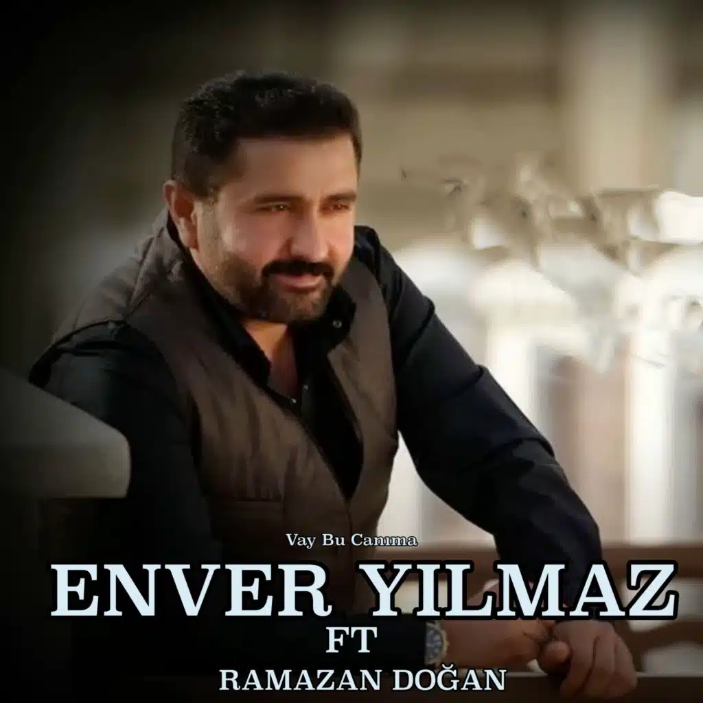 Vay Bu Canıma (feat. Ramazan Doğan)