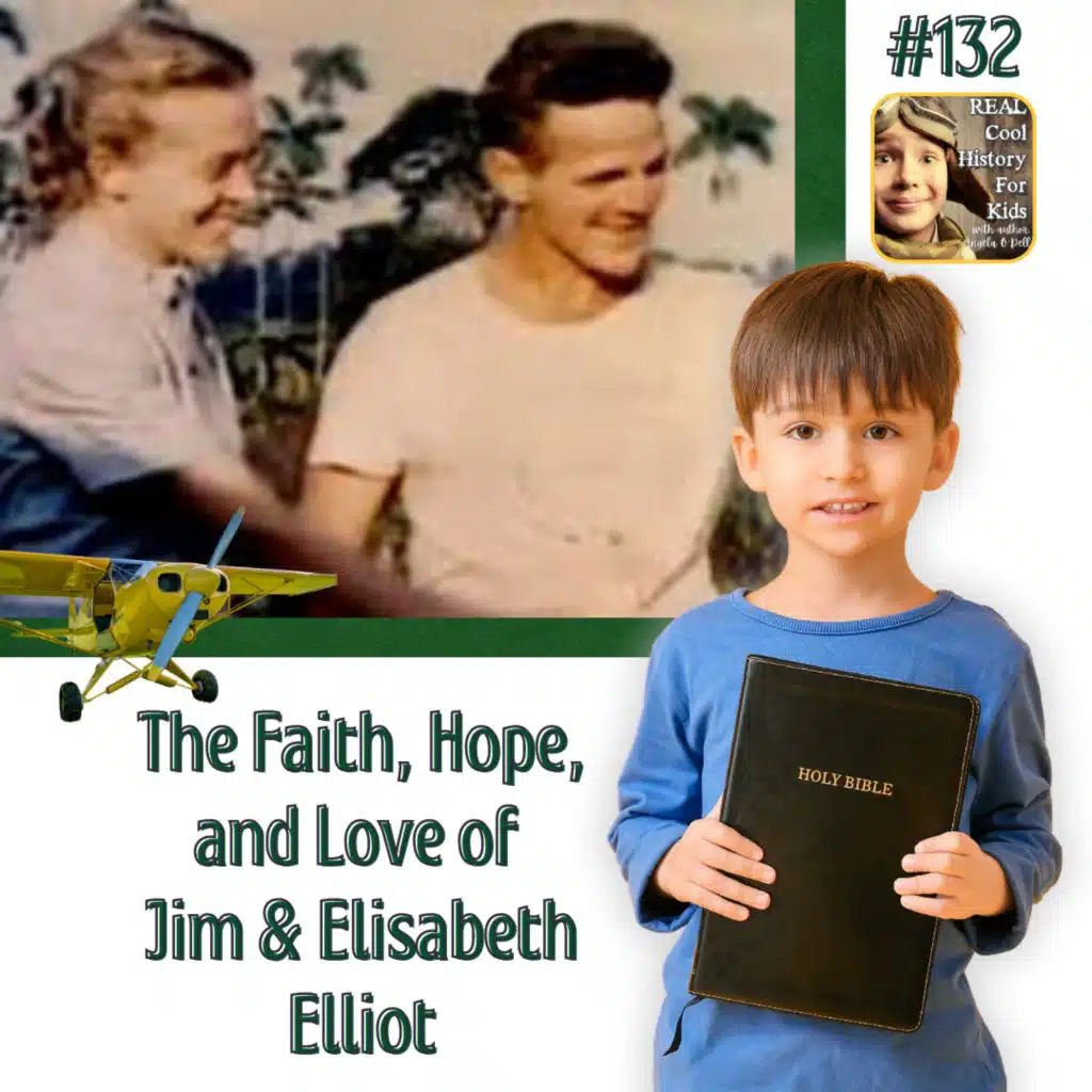 The Faith, Hope, and Love of Jim and Elisabeth Elliot (a special episode for Jacob Gerringer)