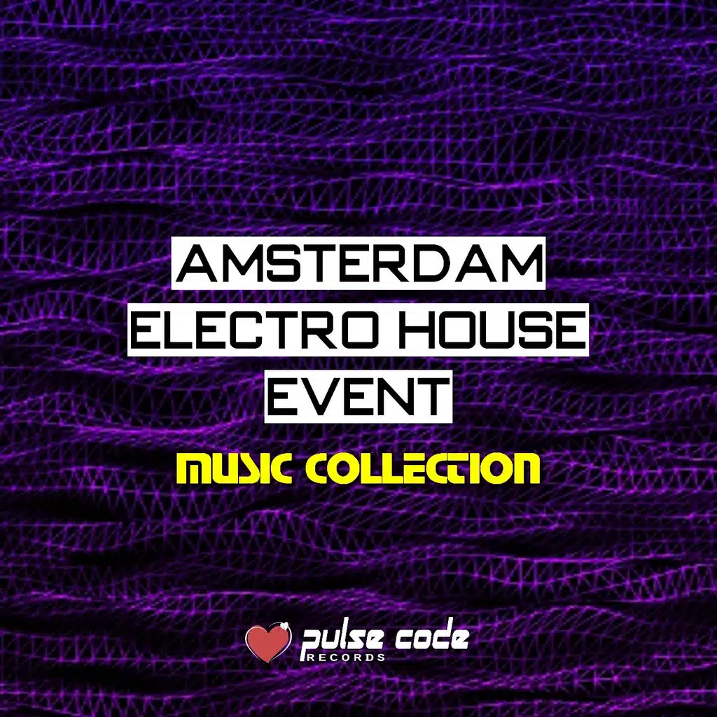 Amsterdam Electro House Event (Music Collection)