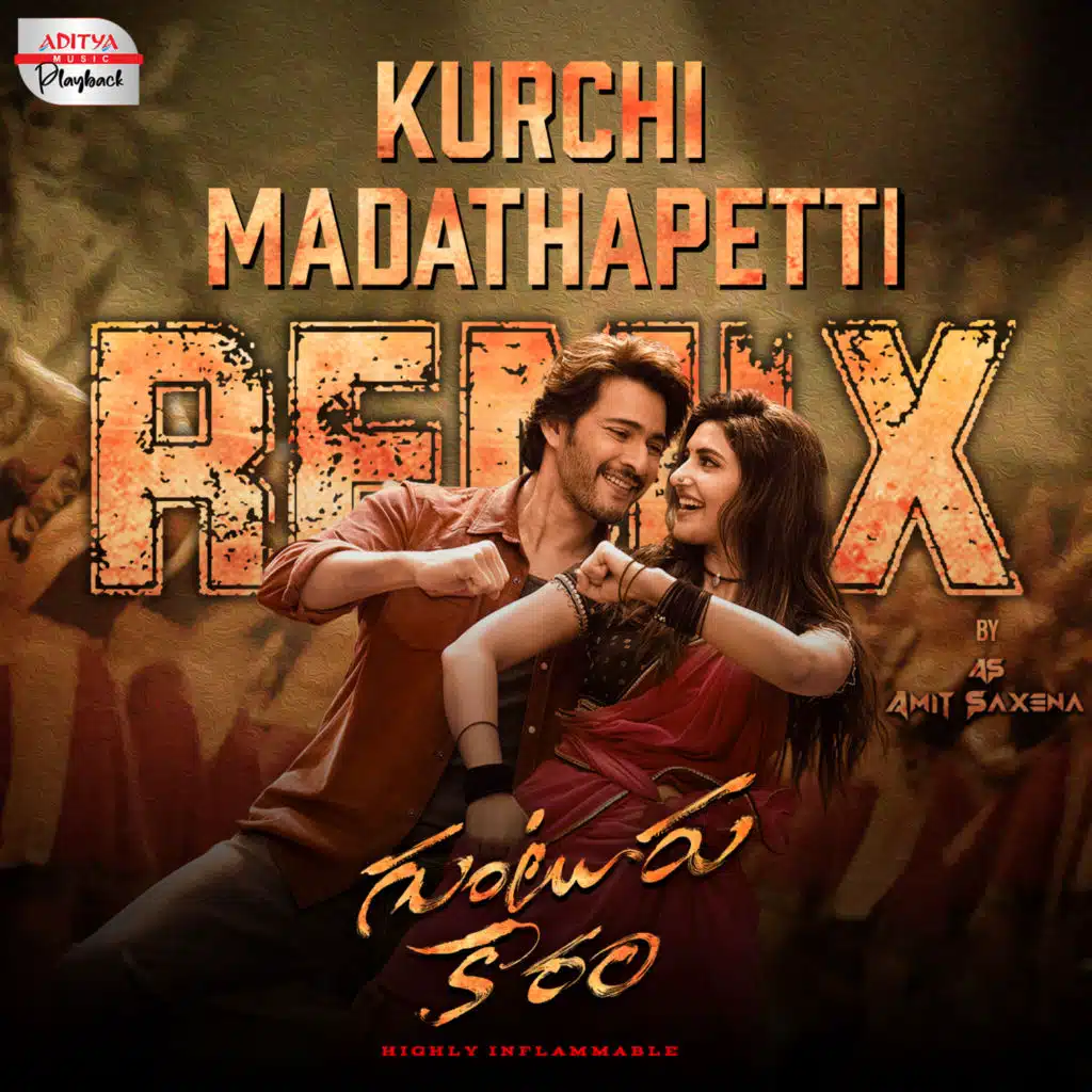 Kurchi Madathapetti (Remix) (From "Guntur Kaaram") [feat. DJ Amit Saxena]