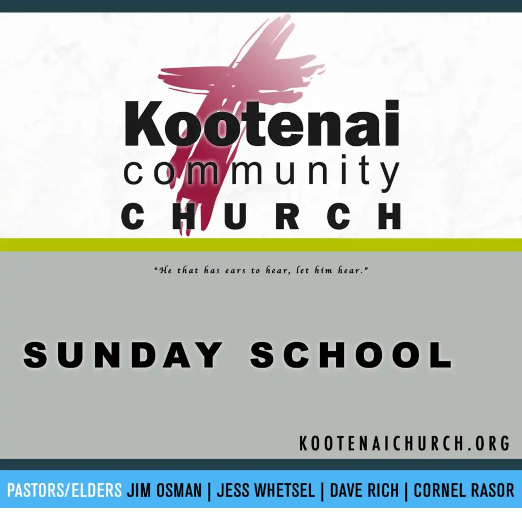 Kootenai Church Adult Sunday School