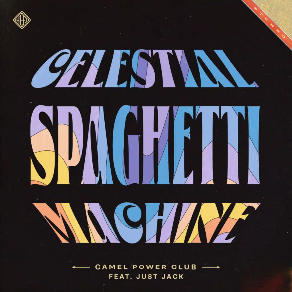 Celestial Spaghetti Machine (feat. Just Jack)