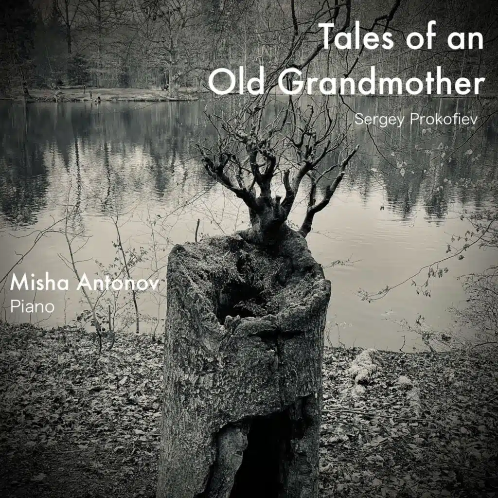 Sergei Prokofiev: Tales of an old Grandmother, Op. 31