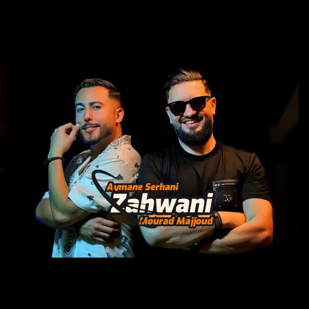 Zahwani (feat. Mourad Majjoud)