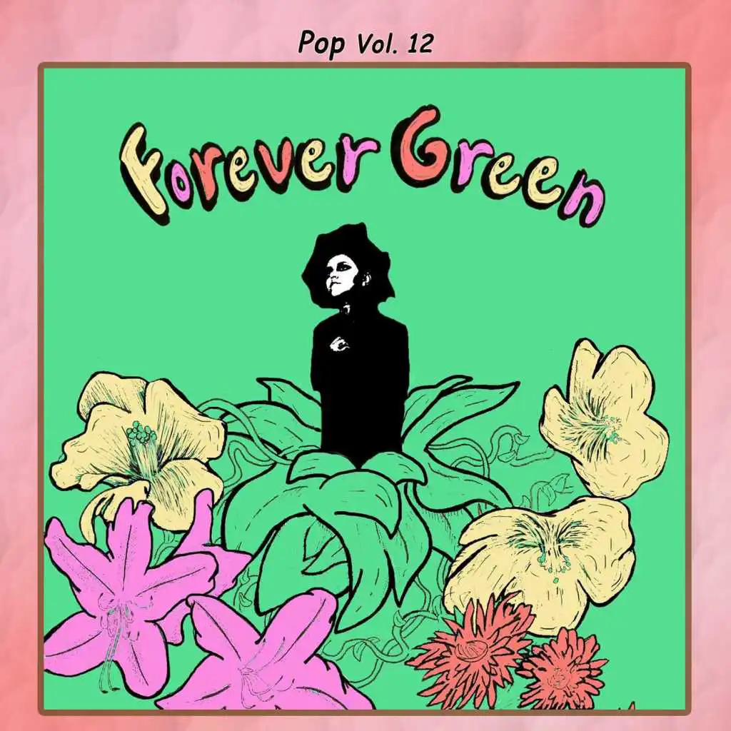 Pop Vol. 12: Forever Green