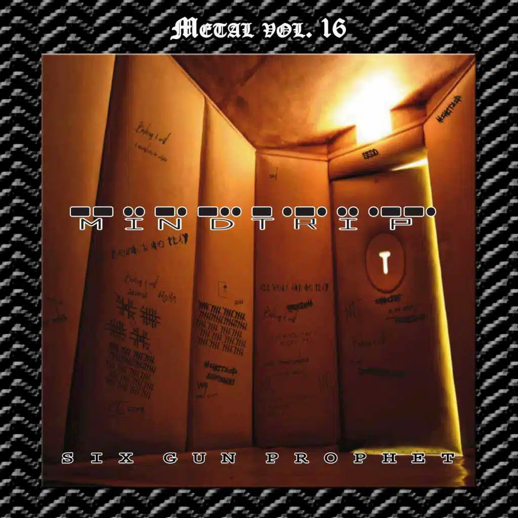 Metal Vol. 16: Mindtrip - Six Gun Prophet