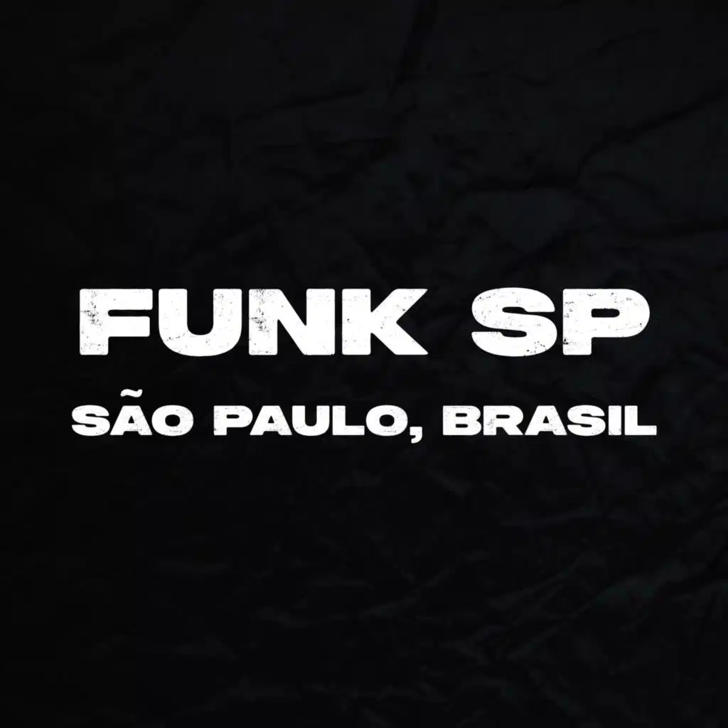Funk SP - São Paulo, Brasil