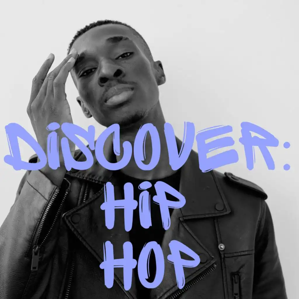 Discover: Hip Hop