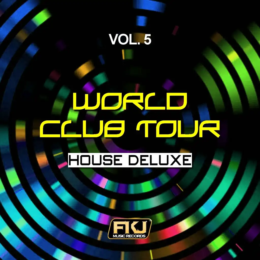 World Club Tour, Vol. 5 (House Deluxe)