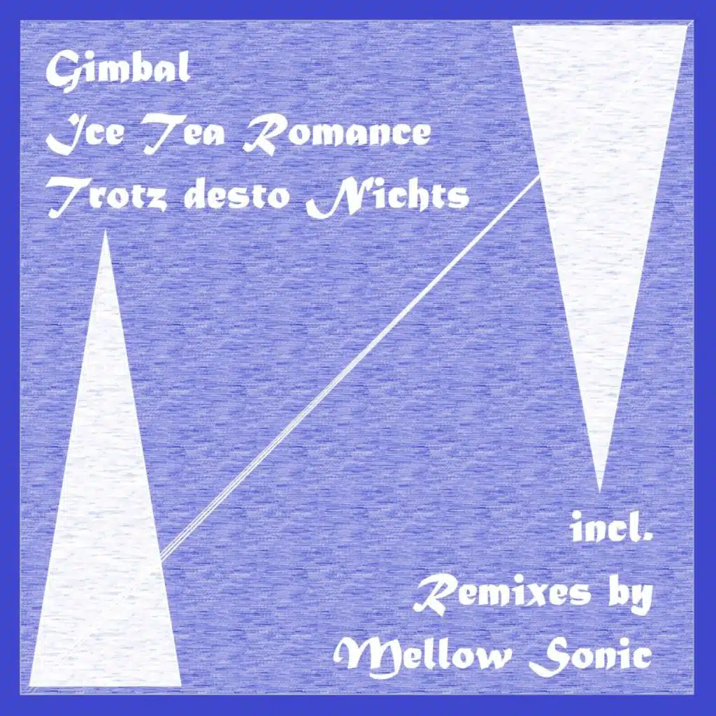 Ice Tea Romance (Mellow Sonic Remix)