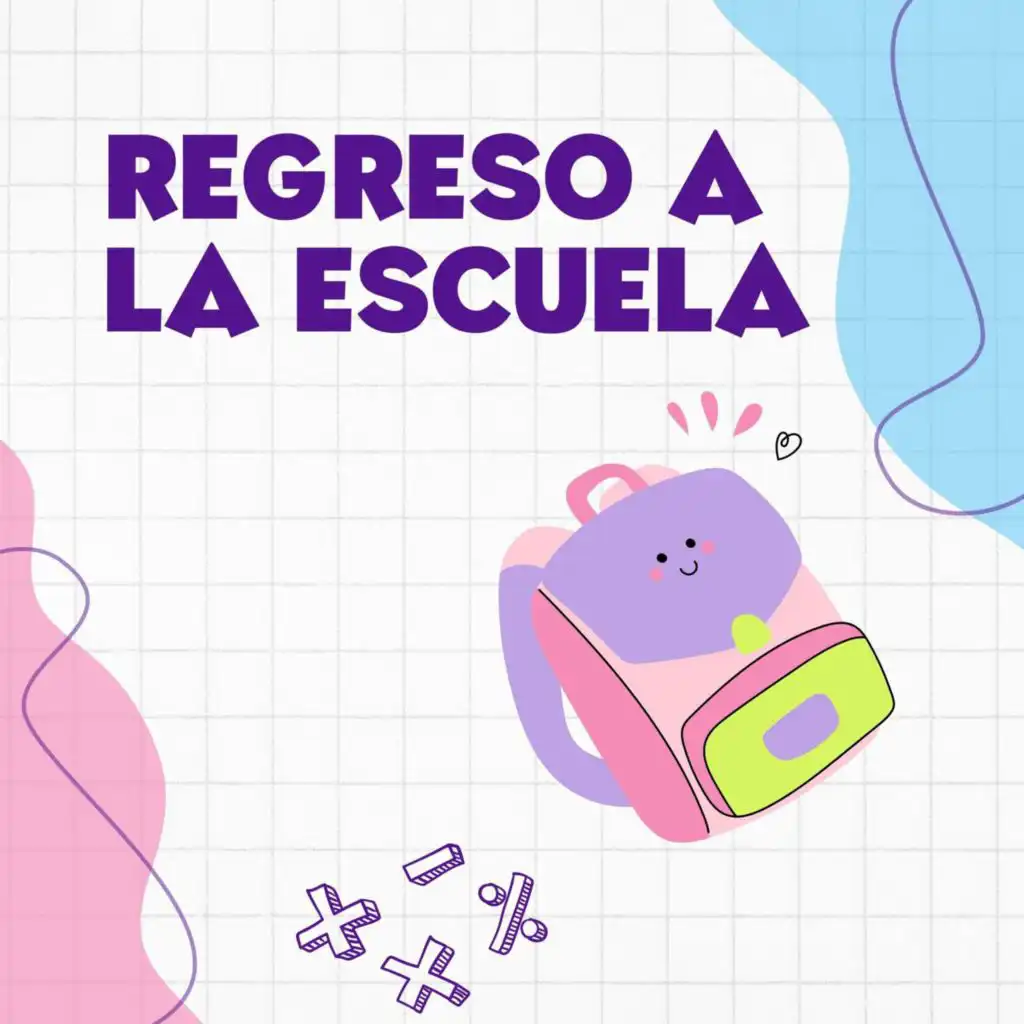 Regreso A La Escuela