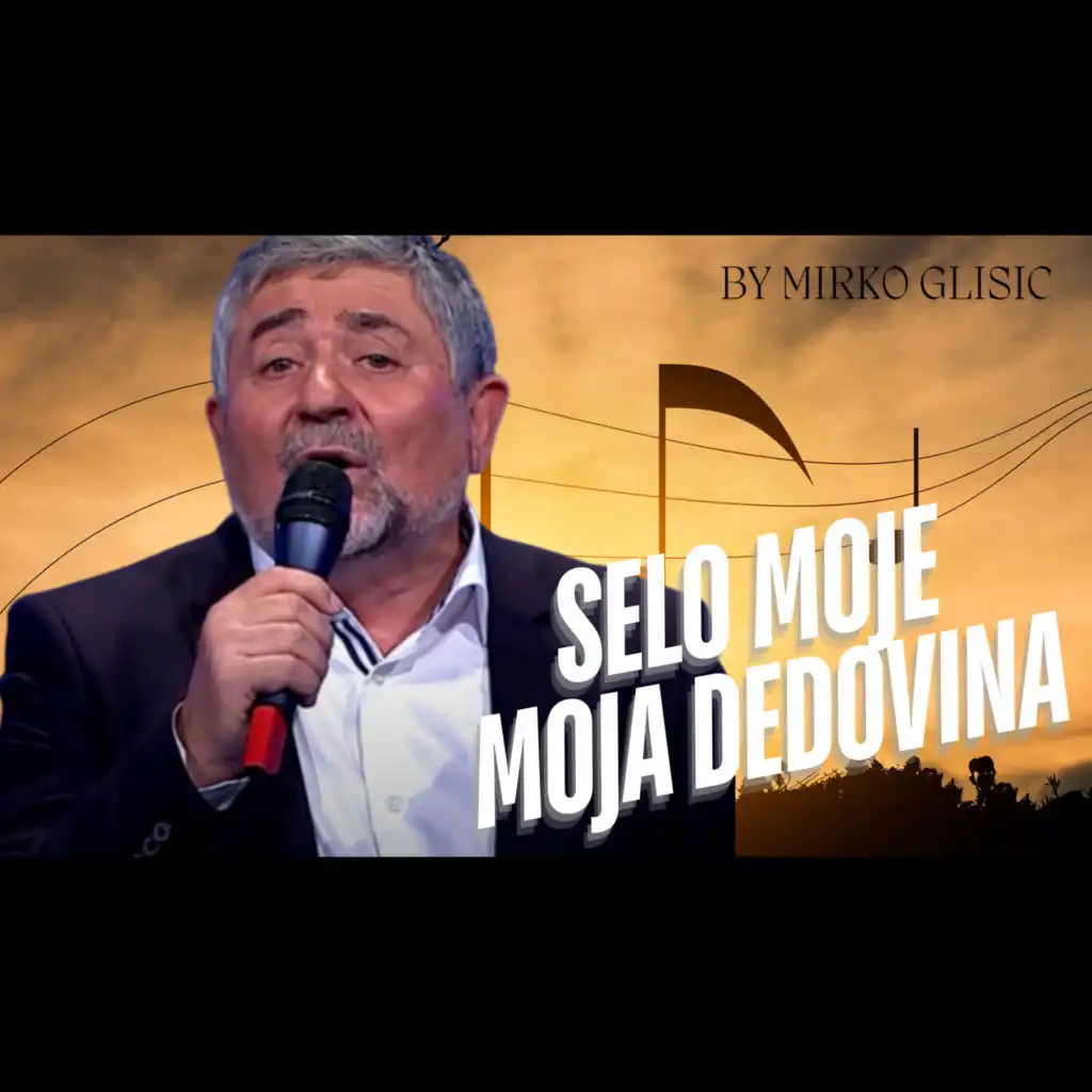 Selo moje moja dedovina (Live)